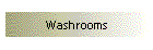 Washrooms